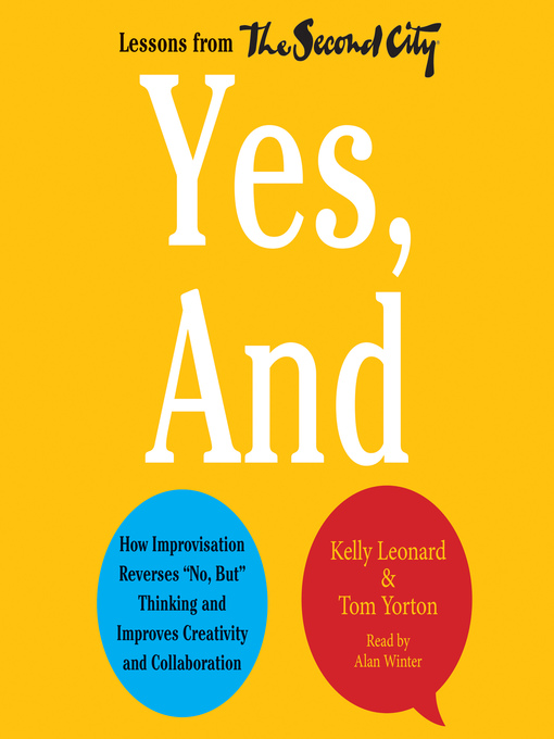 Title details for Yes, And by Kelly Leonard - Wait list